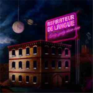 Aspirateur De Langue - Guily Guily Show Bar mp3 album