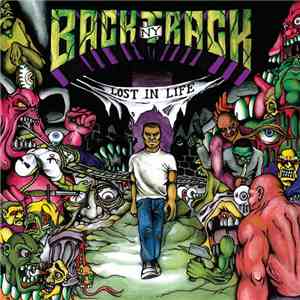Backtrack  - Lost In Life mp3 album