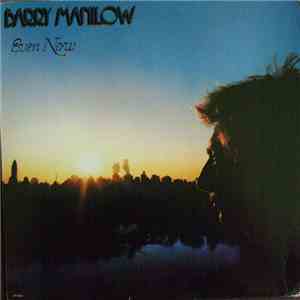 Barry Manilow - Even Now mp3 album