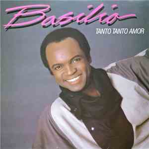Basilio  - Tanto Tanto Amor mp3 album