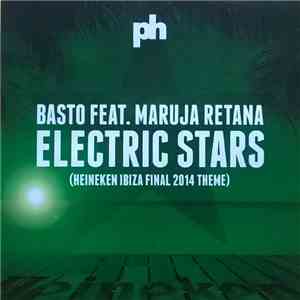 Basto Ft. Maruja Retana - Electric Stars mp3 album