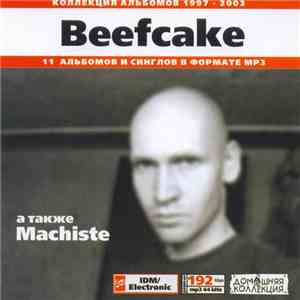 Beefcake А Также Machiste - Beefcake А Также Machiste mp3 album