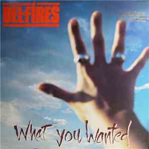 Bel-Fires - What You Wanted mp3 album