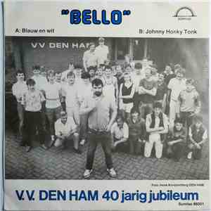 Bello - V.V. Den Ham 40 jarig jubileum mp3 album