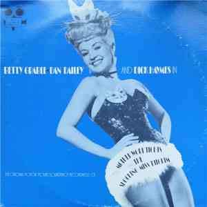 Betty Grable, Dan Dailey, Dick Haymes - Mother Wore Tights And The Shocking Miss Pilgrim mp3 album