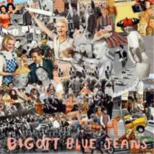 Bigott - Blue Jeans mp3 album
