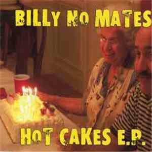 Billy No Mates - Hot Cakes E.P. mp3 album