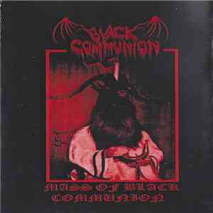 Black Communion - Mass Of Black Communion mp3 album