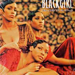 Blackgirl - Where Did We Go Wrong mp3 album