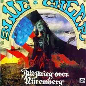 Blue Cheer - Blitzkrieg Over Nüremberg mp3 album