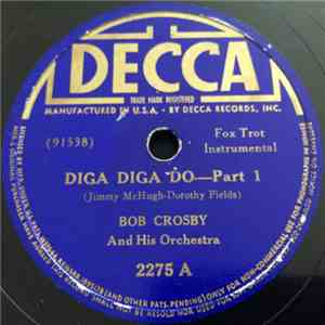 Bob Crosby And His Orchestra - Diga Diga Do mp3 album