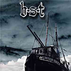 B.S.T. - Unter Deck mp3 album