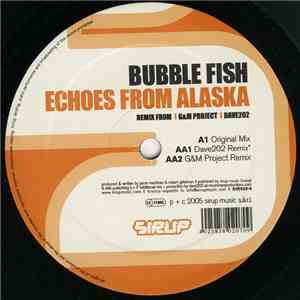 Bubble Fish - Echoes From Alaska mp3 album