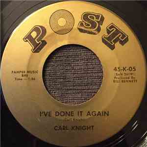 Carl Knight - I've Done It Again mp3 album