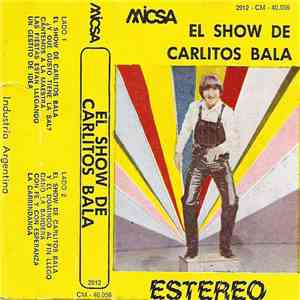 Carlitos Balá - El Show De Carlitos Balá mp3 album