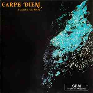 Carpe Diem  - Cueille Le Jour mp3 album