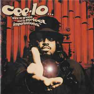 Cee-Lo - Cee-Lo Green And His Perfect Imperfections mp3 album