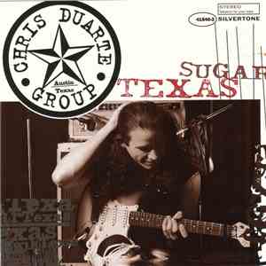 Chris Duarte Group - Texas Sugar / Strat Magik mp3 album