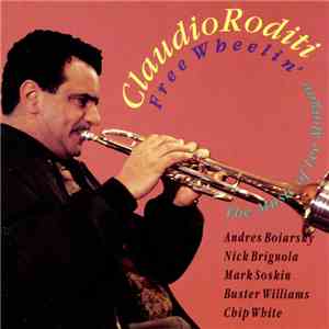 Claudio Roditi - Free Wheelin': The Music of Lee Morgan mp3 album