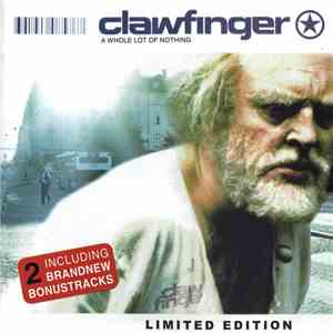 Clawfinger - A Whole Lot Of Nothing mp3 album