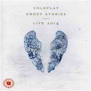 Coldplay - Ghost Stories · Live 2014 mp3 album