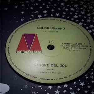 Color Humano - Sangre Del Sol / Va A Salir Un Lugar mp3 album