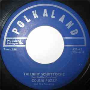 Cousin Fuzzy And His Cousins - Twilight Schottische mp3 album