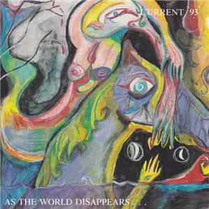 Current 93 - As The World Disappears... mp3 album