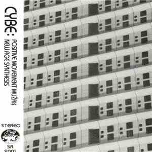 Cybe - Positive Movement Muzak / New Age Synthesis mp3 album