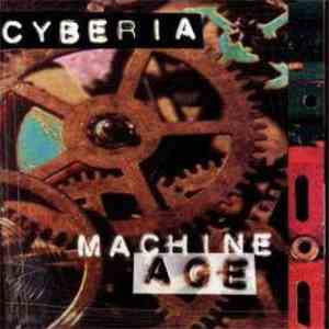 Cyberia  - Machine Age mp3 album