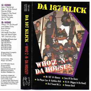 Da 187 Klick - Who'z -N- Da House? mp3 album