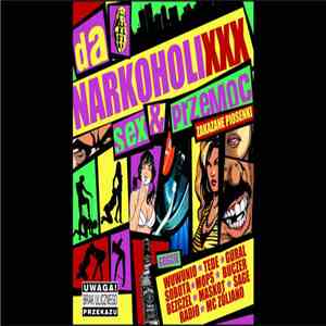 Da NarkoholiXXX - Sex & Przemoc mp3 album