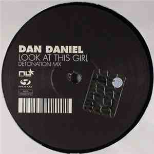 Dan Daniel - Look At This Girl mp3 album