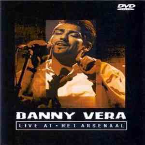 Danny Vera - Live At Het Arsenaal mp3 album