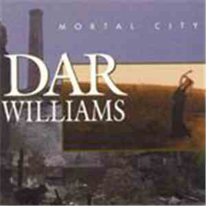 Dar Williams - Mortal City mp3 album