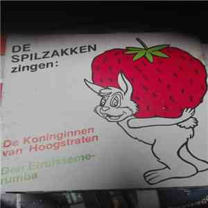De Spilzakken - De Koninginnen Van Hoogstraten / Den Eirbissemerumba mp3 album