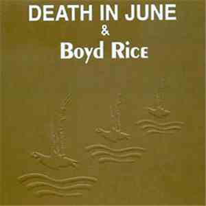 Death In June & Boyd Rice - Alarm Agents mp3 album