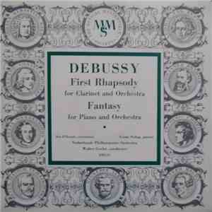 DEBUSSY - First Rhapsody For Clarinet And Orchestra. Fantasy For Piano And Orchestra mp3 album