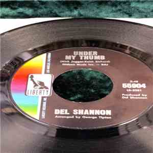 Del Shannon - Under My Thumb / She Was Mine mp3 album