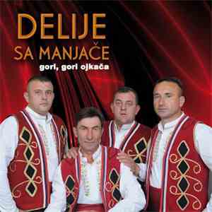 Delije Sa Manjače - Gori, Gori Ojkača mp3 album