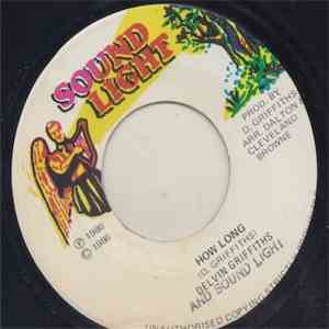 Delvin Griffiths And Sound Light / Delvin Griffiths And Roger Guthrie - How Long / Still Waiting mp3 album