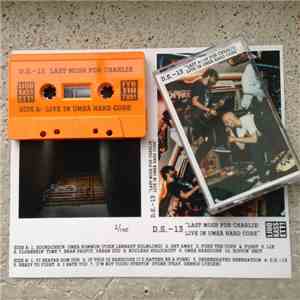 Demon System 13 - Last Mosh For Charlie: Live In Umea Hard Core mp3 album