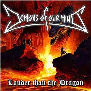 Demons Of Our Mind - Louder Than The Dragon mp3 album