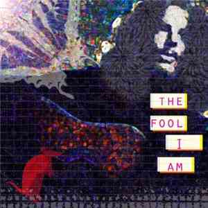 Dick Aven - The Fool I Am mp3 album
