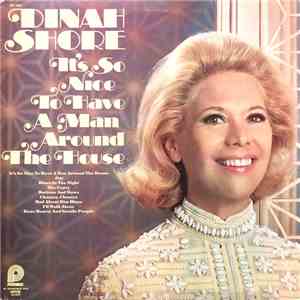 Dinah Shore - It's So Nice To Have A Man Around The House mp3 album