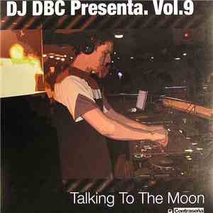 DJ DBC - Vol. 9 - Talking To The Moon mp3 album