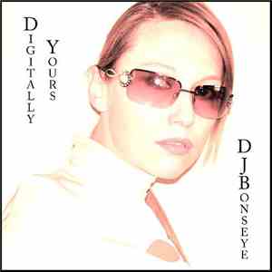 DJBonseye - Digitally Yours mp3 album