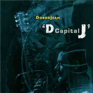 DobroJean - D Capital J mp3 album