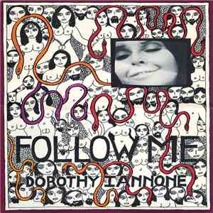 Dorothy Iannone - Follow Me mp3 album