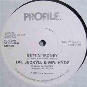 Dr. Jeckyll & Mr. Hyde - Gettin' Money mp3 album